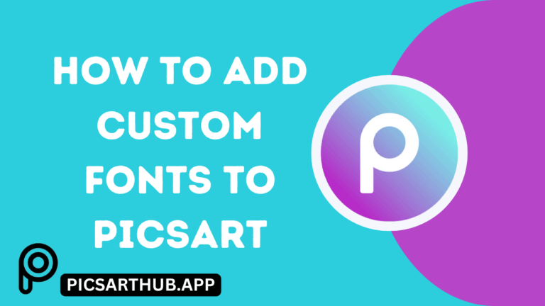 How to Add Custom Fonts to Picsart