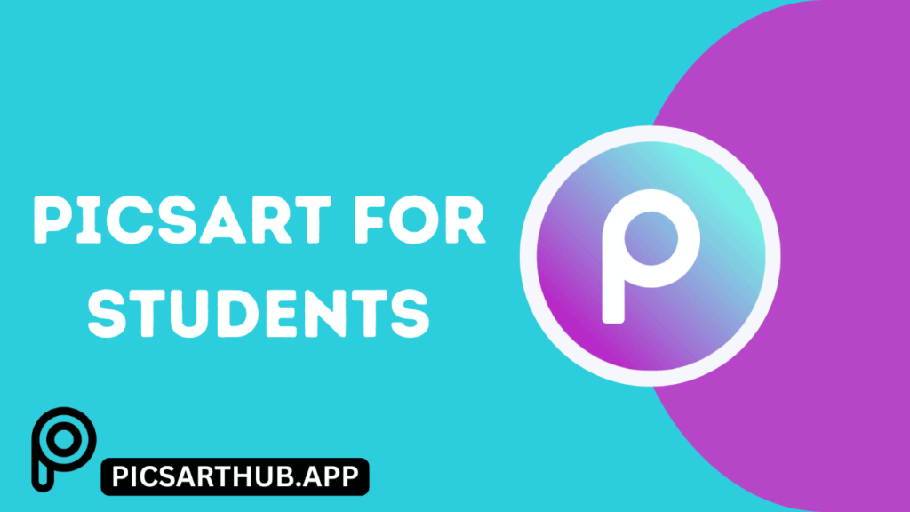 Picsart for Students